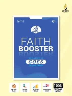 Faith Booster Penguat Iman Saat Hati Naik dan Turun