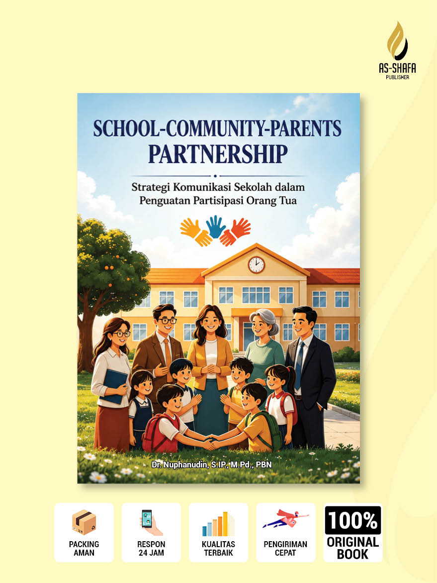 Cover of School Community Parents Partnership: Strategi Komunikasi Sekolah dalam Penguatan Partisipasi