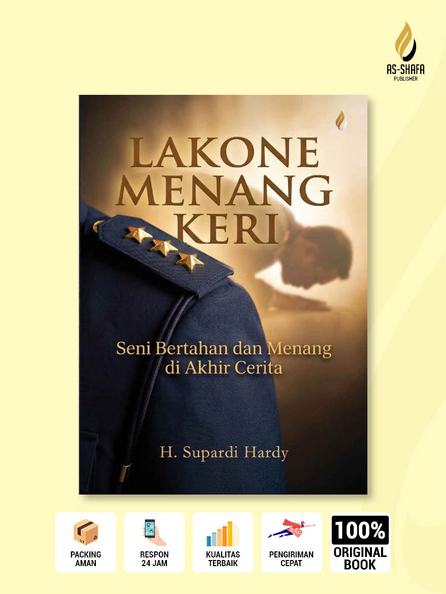 Cover of Lakone Menang Keri Seni Bertahan dan Menang di Akhir Cerita
