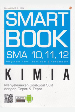 Cover of Smart Book Kimia SMA Kelas 10, 11, 12 – Rangkuman Teori, Bank Soal &amp; Pembahasan