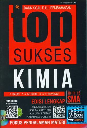 Buku Top Sukses Kimia SMA Kelas 10 11 12 - Bank Soal Full Pembahasan Edisi Lengkap