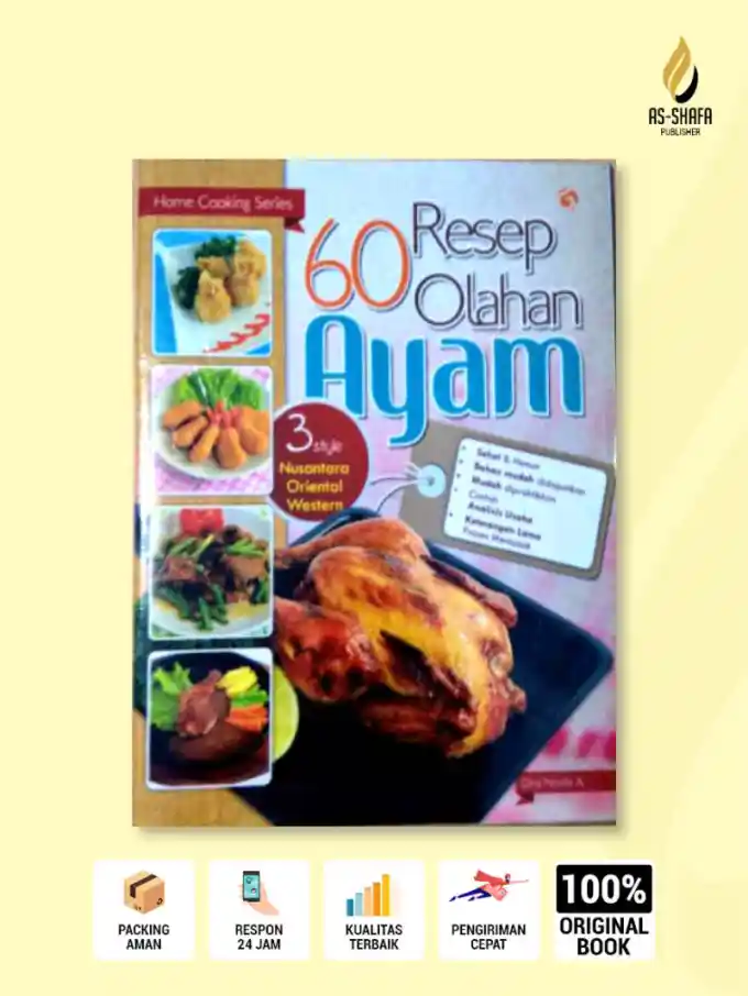 Cover of 60 Resep Olahan Ayam 3 Style Nusantara Oriental Western