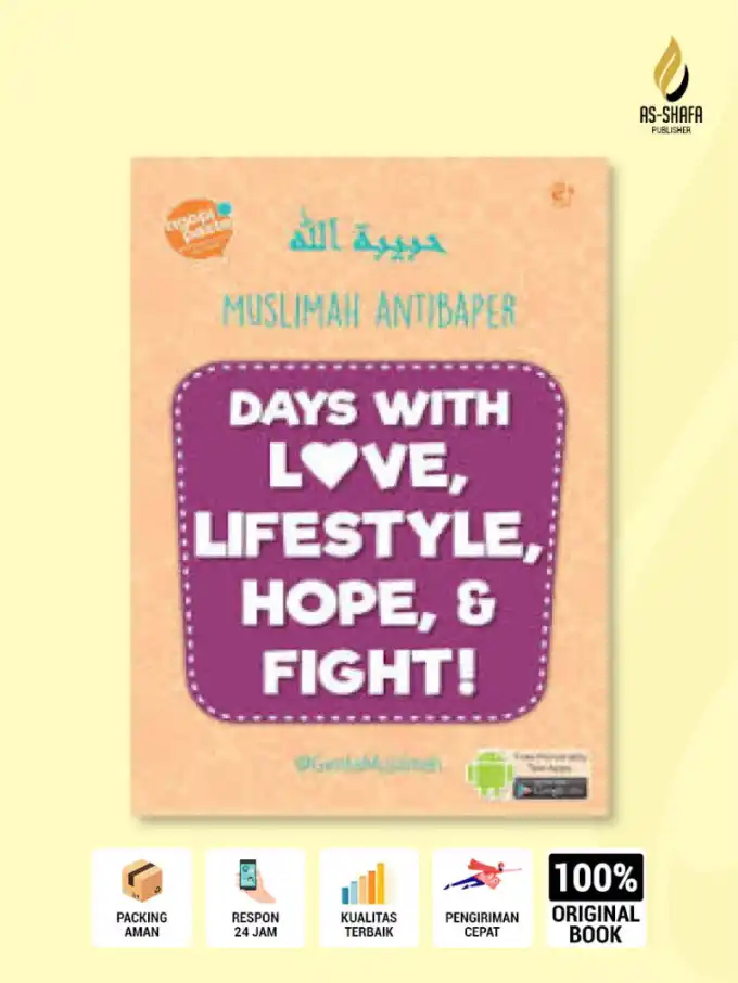 Days with Love, Lifestyle, Hope, & Fight! – Muslimah Anti Baper