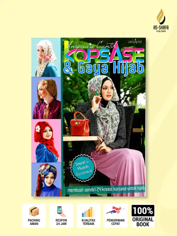 Inspirasi Cantik Korsase & Gaya Hijab – 24 Kreasi Korsase Hijab yang Simpel & Mudah Dipraktikkan
