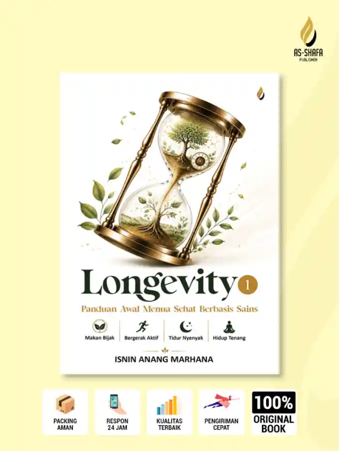 Longevity1; Panduan Awal menua Sehat Berbasis Sains