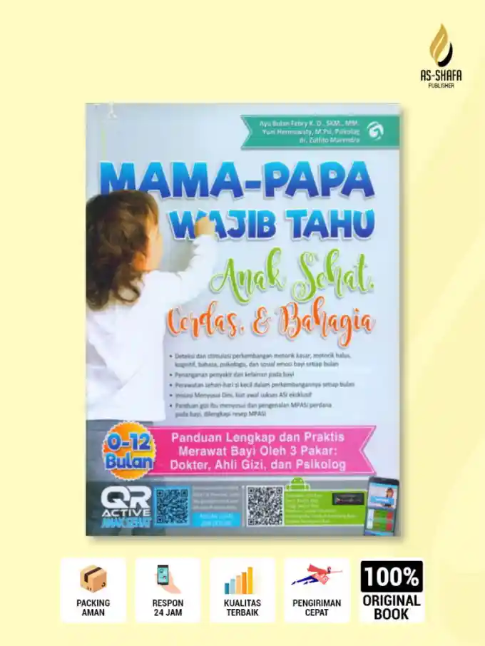 Buku Mama-Papa Wajib Tahu: Anak Sehat, Cerdas, & Bahagia (0–12 Bulan) karya Ayu Bulan Febry Kurnia Dewi, Yuni Hermawati - Kesehatan & Gaya Hidup