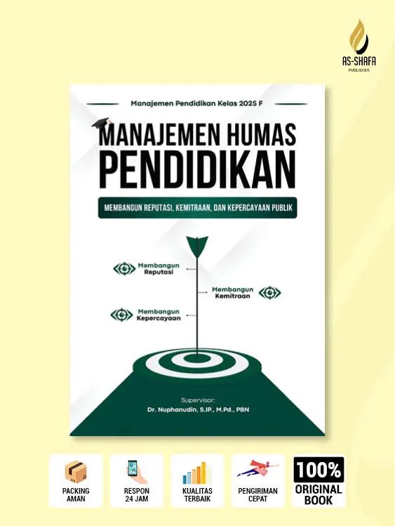 Buku Manajemen Humas Pendidikan Membangun Reputasi, Kemitraan, dan Kepercayaan Publik karya Icha Nafizatus Zahra dkk. - Manajemen Pendidikan