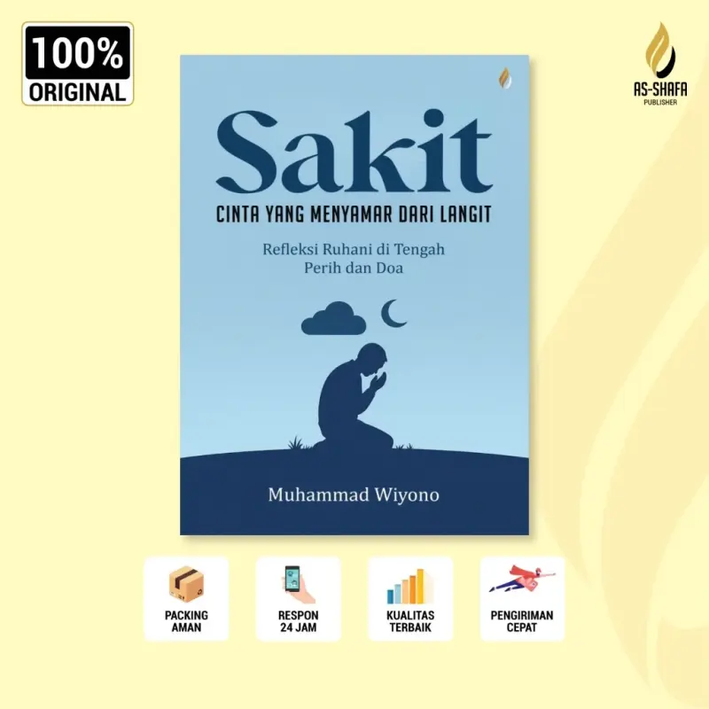 Buku Sakit; Cinta yang Menyamar dari Langit karya Muhammad Wiyono - Motivasi & Pengembangan Diri