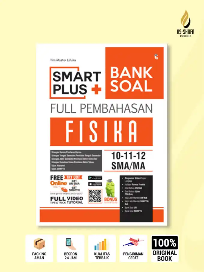 Smart Plus Bank Soal Fisika SMA/MA Kelas 10, 11, 12: Full Pembahasan & Latihan Soal Lengkap
