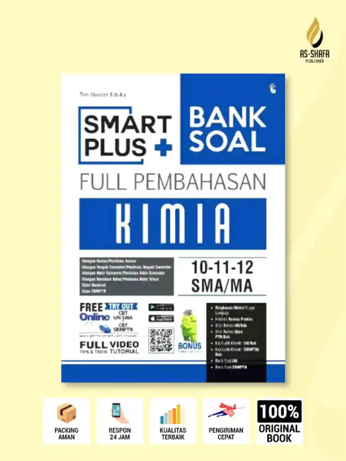 Cover of SMART PLUS+ Bank Soal Full Pembahasan Kimia SMA/MA Kelas 10, 11, 12 | Persiapan UTBK, SNBT, Olimpiade &amp; Ujian Sekolah
