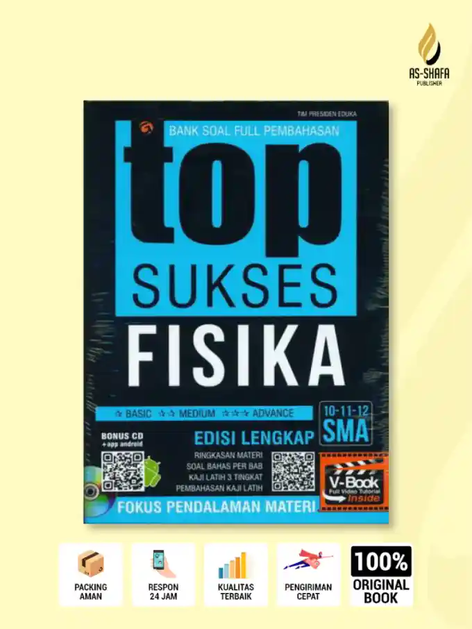 Cover of TOP SUKSES FISIKA SMA Kelas 10, 11, 12 – Bank Soal &amp; Full Pembahasan Edisi Lengkap