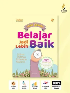 Belajar Jadi Lebih Baik: 60 Rahasia Milenial Hebat yang Disayang Allah