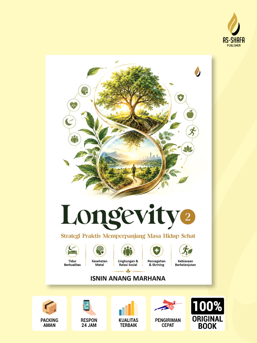 Longevity2; Strategi Praktis Memperpanjang Masa Hidup Sehat