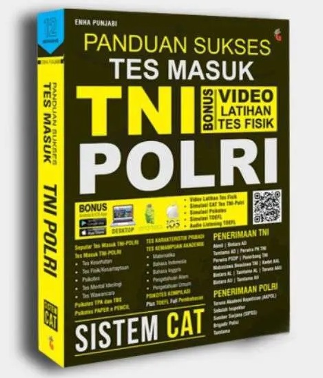 Cover of Panduan Sukses Tes Masuk TNI POLRI – Psikotes, CAT, Tes Akademik &amp; Tes Fisik + Video Latihan