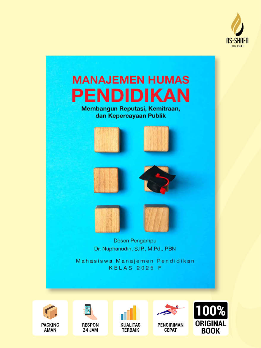 Manajemen Pendidik dan Tenaga Kependidikan Membangun Reputasi, Kemitraan, dan Kepercayaan Publik