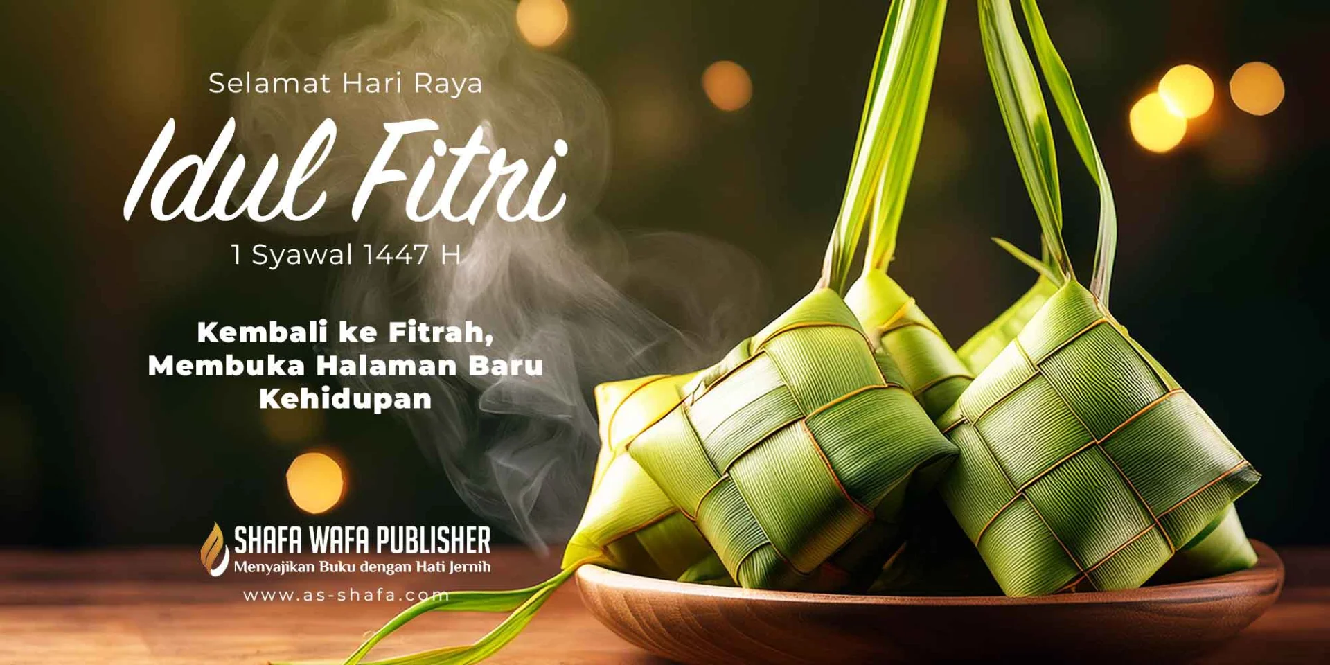 Idul Fitri dan Halaman Baru: Mengapa Setiap Perjalanan Hidup Layak Dituliskan